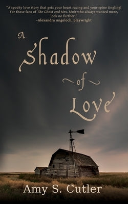 A Shadow of Love by Cutler, Amy S.