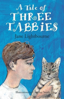 A Tale of Three Tabbies by Lightbourne, Jane