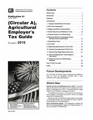 Publication 51 (2016), (Circular A), Agricultural Employer's Tax Guide by U. S. Internal Revenue Service (Irs)