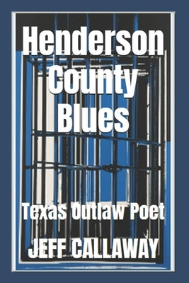 Henderson County Blues by Callaway, Jeff