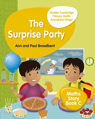 Hodder Cambridge Primary Maths Story Book C Foundation Stage: Hodder Education Group by Broadbent, Ann