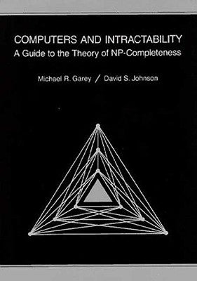 Computers and Intractability: A Guide to the Theory of Np-Completeness by Garey, M. R.