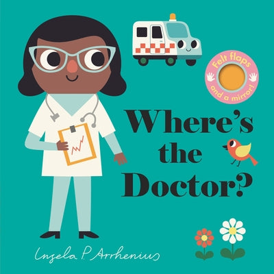 Where's the Doctor? by Arrhenius, Ingela P.