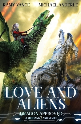Love And Aliens: A Middang3ard Series by Anderle, Michael