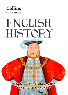 English History: People, Places and Events That Built a Country by Peal, Robert