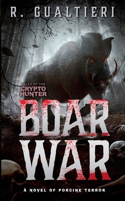 Boar War by Gualtieri, Rick