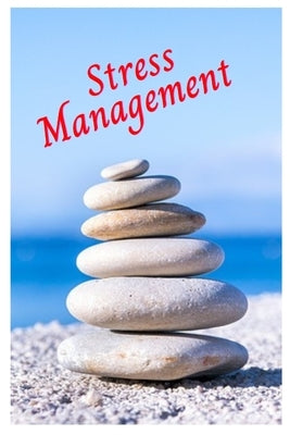 Stress Management: Useful tips to reduce stress by Krishna, Prerna