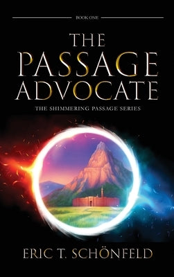 The Passage Advocate by Sch?nfeld, Eric T.