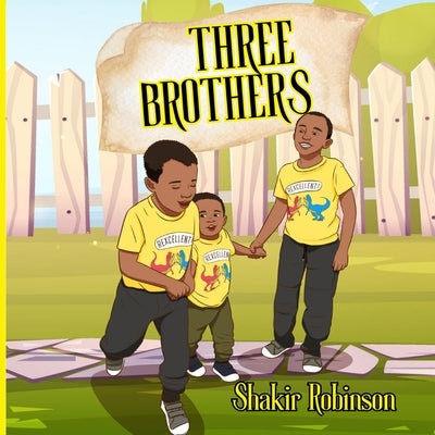 Three Brothers by Robinson, Shakir