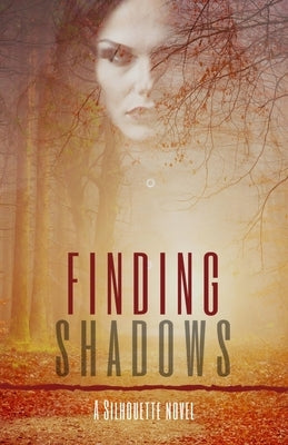 Finding Shadows by Nall, Lindsay
