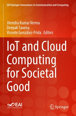 Iot and Cloud Computing for Societal Good by Verma, Jitendra Kumar