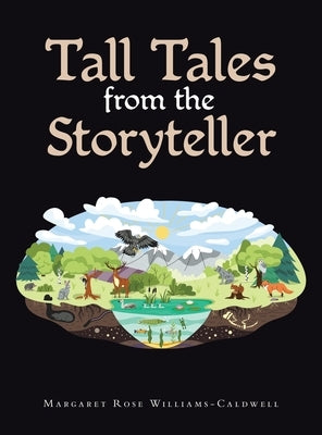 Tall Tales from the Storyteller by Williams-Caldwell, Margaret Rose