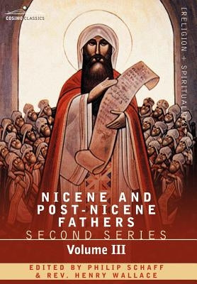 Nicene and Post-Nicene Fathers: Second Series Volume III Theodoret, Jerome, Gennadius, Rufinus: Historical Writings by Schaff, Philip