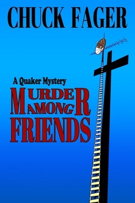 Murder Among Friends: A Mystery by Fager, Chuck