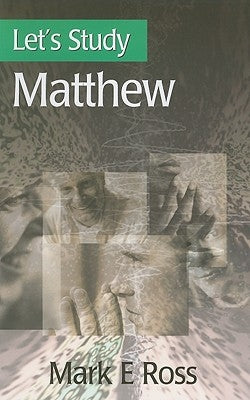 Matthew by Ross, Mark E.