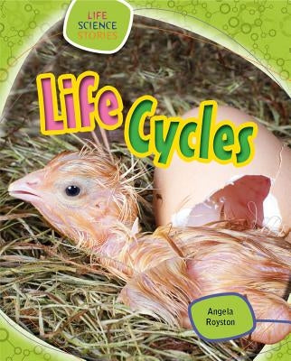 Life Cycles by Royston, Angela