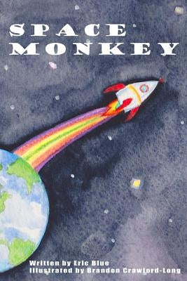 Space Monkey by Crawford-Long, Brandon