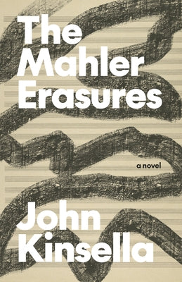 Mahler Erasures by Kinsella, John