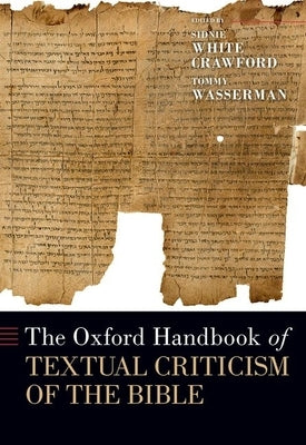 The Oxford Handbook of Textual Criticism of the Bible by Crawford, Sidnie White