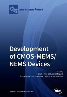 Development of CMOS-MEMS/NEMS Devices by Verd, Jaume