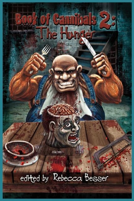 Book of Cannibals 2: The Hunger by Giangregorio, Anthony