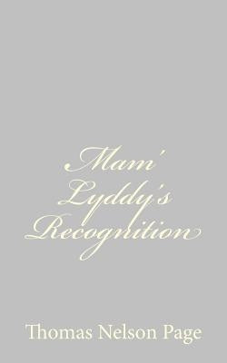 Mam' Lyddy's Recognition by Page, Thomas Nelson
