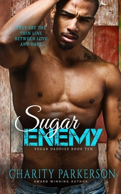 Sugar Enemy by Parkerson, Charity