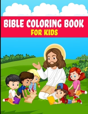 Bible Coloring Book: Christmas book for kids ages 6-10 by Winter, John