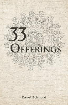 33 Offerings by Richmond, Daniel