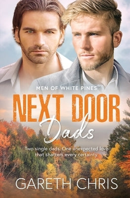 Next Door Dads by Chris, Gareth