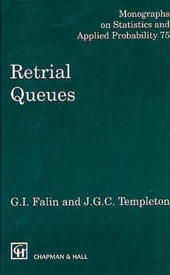 Retrial Queues by Falin, G.