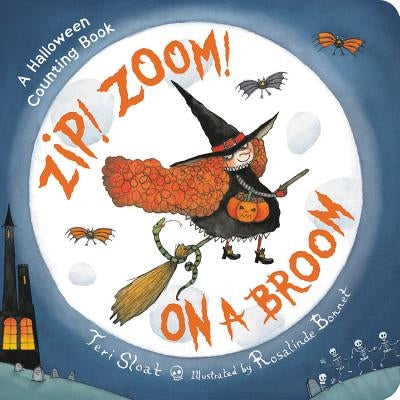 Zip! Zoom! on a Broom by Sloat, Teri