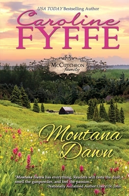 Montana Dawn: The McCutcheon Family Series by Fyffe, Caroline