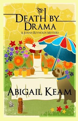 Death by Drama: A Josiah Reynolds Mystery 11 by Keam, Abigail