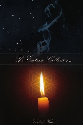 The Esoteric Collections by Vaid, Vashisht