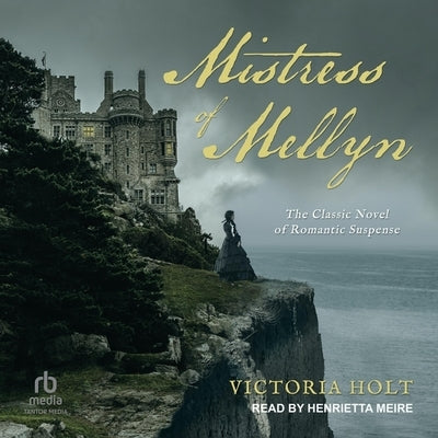 Mistress of Mellyn by Holt, Victoria