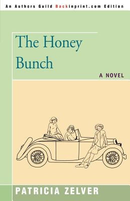 The Honey Bunch by Zelver, Patricia