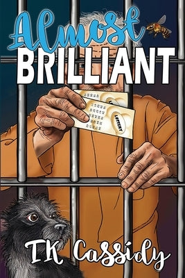 Almost Brilliant by Cassidy, Tk
