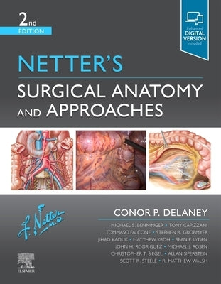 Netter's Surgical Anatomy and Approaches by Delaney, Conor MD