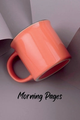 Morning Pages: Start Your Day Refreshed and With A Plan by Vargas, Sharon