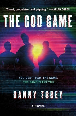 The God Game by Tobey, Danny