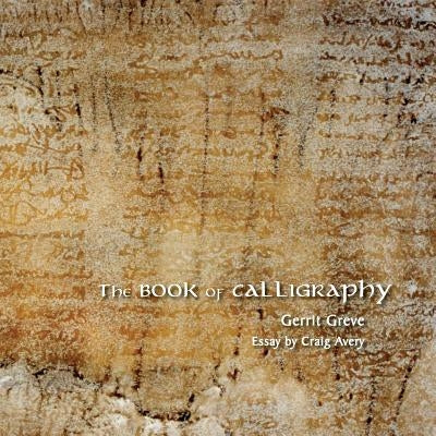 The BOOK of CALLIGRAPHY by Avery, Craig