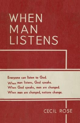 When Man Listens: Original Version by Rose, Cecil