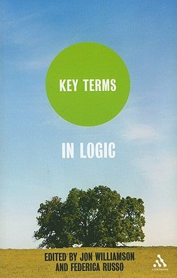 Key Terms in Logic by Williamson, Jon