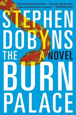 The Burn Palace by Dobyns, Stephen