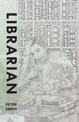 Librarian by Abbot, Peter