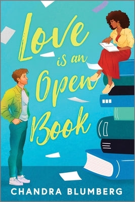 Love Is an Open Book by Blumberg, Chandra