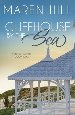 Cliffhouse by the Sea by Hill, Maren