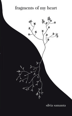 Fragments of My Heart by Samanta, Silvia