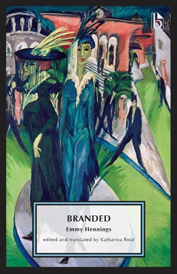 Branded: A Diary by Hennings, Emmy